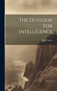 The Outlook for Intelligence (en Anglais)