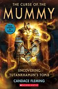 The Curse of the Mummy: Uncovering Tutankhamun's Tomb (Scholastic Focus) (en Inglés)