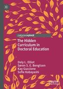 The Hidden Curriculum in Doctoral Education [Soft Cover ] 