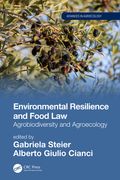 Environmental Resilience and Food Law: Agrobiodiversity and Agroecology (en Inglés)