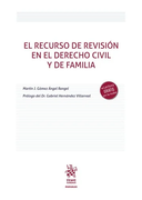 El recurso de revisión en el Derecho Civil y de Familia