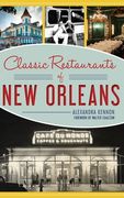 Classic Restaurants of New Orleans (en Inglés)