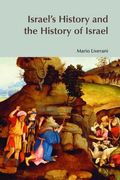 Israel's History and the History of Israel (en Inglés)