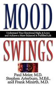 mood swings: understand your emotional highs and lowsand achieve a more balanced and fulfilled life (en Inglés)