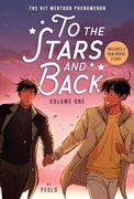 To the Stars and Back (a Graphic Novel): Volume 1 (en Inglés)