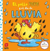 El Pollo Pepe y el día de Lluvia