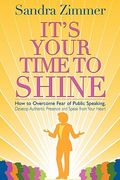 it's your time to shine (en Inglés)