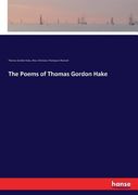 The Poems of Thomas Gordon Hake (en Inglés)