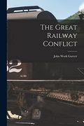 The Great Railway Conflict