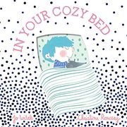 In Your Cozy bed (en Inglés)
