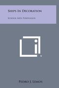 ships in decoration: school arts portfolios