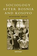 sociology after bosnia and kosovo: recovering justice (en Inglés)