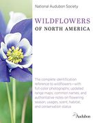 National Audubon Society Wildflowers of North America (National Audubon Society Guide) (en Inglés)