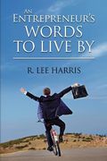 an entrepreneur's words to live by (en Inglés)