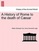 a history of rome to the death of c sar (en Inglés)