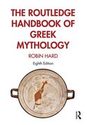 The Routledge Handbook of Greek Mythology (en Inglés)