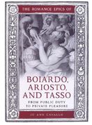 the romance epics of boiardo, ariosto, and tasso