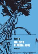 Maldito Planeta Azul - Joni B - Periférica