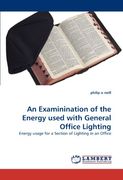 an examinination of the energy used with general office lighting