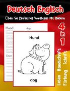 Deutsch Englisch Üben Sie Einfaches Vokabular Mit Bildern: Verbessern Deutsch Englisch basis Tiervokabular a1 a2 b1 b2 c1 c2 Buch für Kinder (en Alemán)