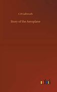 Story of the Aeroplane (en Inglés)