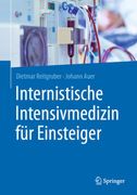Internistische Intensivmedizin für Einsteiger (en Alemán)