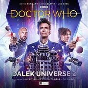 The Tenth Doctor Adventures - Doctor Who: Dalek Universe 2 (Audiolibro)