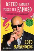 Usted Tambien Puede ser Famoso