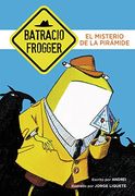 El Misterio De La Pirámide. Un Caso De Batracio Frogger 1