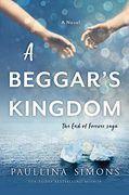 A Beggar's Kingdom: A Novel (End of Forever Saga) (en Inglés)