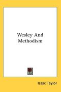 wesley and methodism