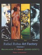 Rafael Robas Factory - Volumen I (in Spanish)