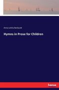 Hymns in Prose for Children de Anna Letitia Barbauld(Hansebooks) (en Inglés)