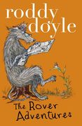 Roddy Doyle Bind-up: The Giggler Treatment, Rover Saves Christmas, The Meanwhile Adventures