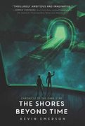 The Shores Beyond Time (Chronicle of the Dark Star) (en Inglés)