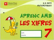 Aprenc Amb Les Xifres Q7 (5-6 Anys) (en Catalán)