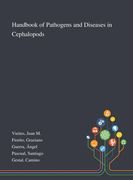 Handbook of Pathogens and Diseases in Cephalopods (en Inglés)