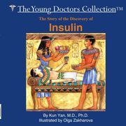 the story of the discovery of insulin: the young doctors collection