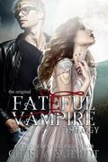 The Fateful Vampire Trilogy: The Original (en Inglés)