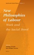 New Philosophies of Labour: Work and the Social Bond
