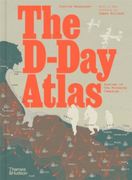 The D-Day Atlas: Anatomy of the Normandy Campaign (New Hardback ed) (en Inglés)