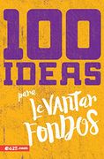 100 Ideas Para Levantar Fondos (in Spanish)