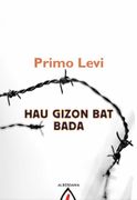 Hau Gizon bat Bada (en Euskera)