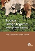 Tropical Forage Legumes: Harnessing the Potential of Desmanthus and Other Genera for Heavy Clay Soils (en Inglés)