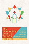 The Enneagram Goes to Church: Wisdom for Leadership, Worship, and Congregational Life (en Inglés)