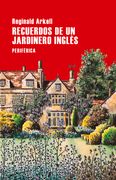 Recuerdos de Un Jardinero Inglés (in Spanish)