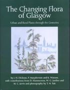 the changing flora of glasgow: urban and rural through the centuries (en Inglés)