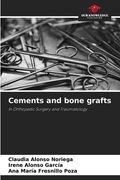 Cements and bone grafts (en Inglés)