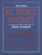 radio control sports aircraft from scratch (en Inglés)