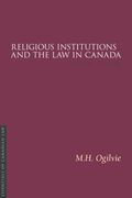 Religious Institutions and the Law in Canada 4/E